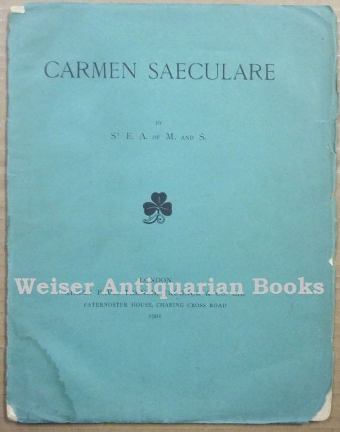 Item #63295 Carmen Saeculare. Aleister CROWLEY, St E. A. of M. and S.