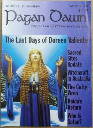 Item #63321 Pagan Dawn, The Journal of the Pagan Federation. Number 133, Samhain, Winter, 1999....