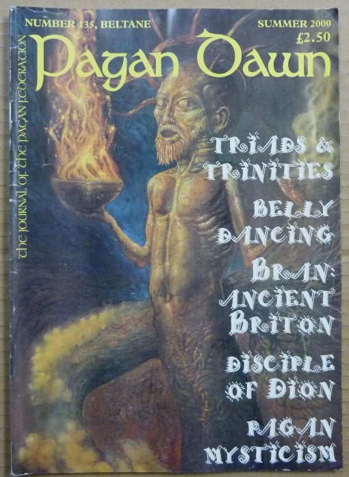 Item #63322 Pagan Dawn, The Journal of the Pagan Federation. Number 135 Beltane, Summer, 2000. Pagan Dawn Magazine, Marion with PEARCE, authors, Aleister Crowley related.