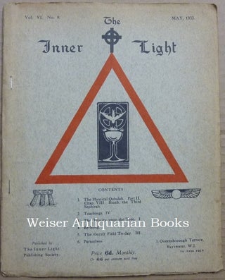 Item #63366 The Inner Light. Vol. VI. No. 8. May 1933. Edits, contributes to