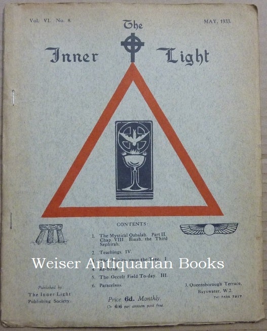 Item #63366 The Inner Light. Vol. VI. No. 8. May 1933. Edits, contributes to.