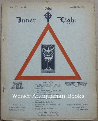 Item #63368 The Inner Light. Vol. VI. No. 11. August 1933. Edits, contributes to