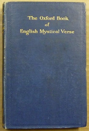 Item #63431 The Oxford Book of English Mystical Verse. D. H. S. NICHOLSON, A. H. E. Lee, Arthur...