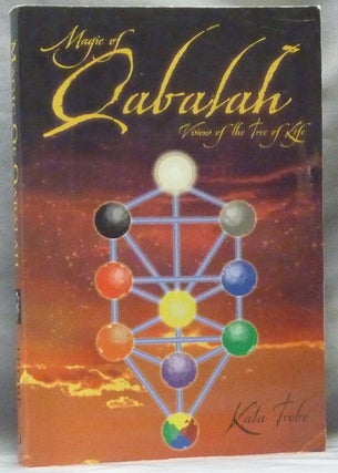 Item #63437 Magic of Qabalah: Visions of the Tree of Life. Kala TROBE