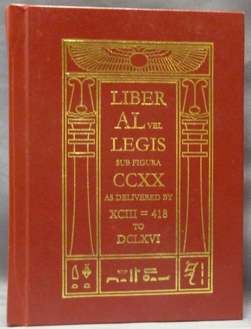 Item #63439 The Book of the Law. Liber AL vel Legis Sub Figura CCXX. Aleister CROWLEY.