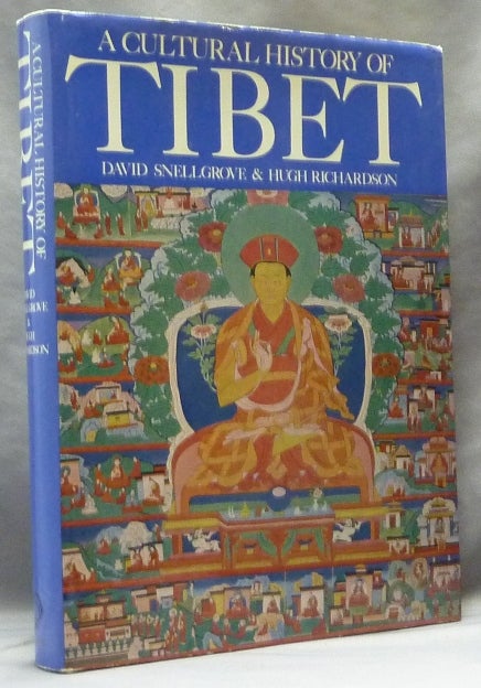 Item #63455 A Cultural History of Tibet. David SNELLGROVE, Hugh Richardson.