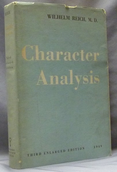 Item #63475 Character Analysis. Wilhelm REICH, Theodore P. Wolfe.