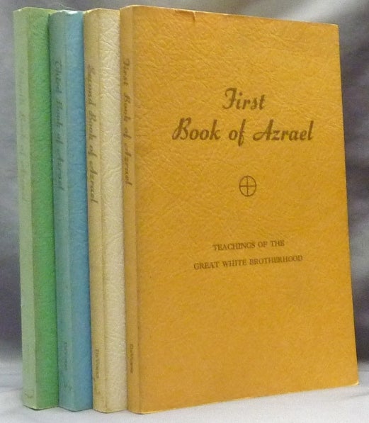 Item #63476 Book of Azrael - First, Second, Third and Fourth Book(s) of Azrael ( Four Volumes ). AZRAEL, Teachings of the Great White Brotherhood.