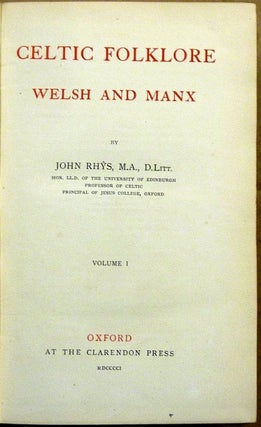 Celtic Folklore, Welsh and Manx.