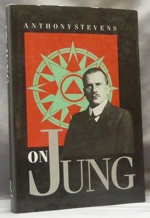 Item #63508 On Jung. Carl G. JUNG, Dr. Anthony STEVENS