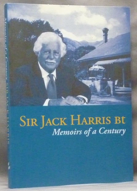 Item #63590 Memoirs of a Century. Sir Jack Bt HARRIS.