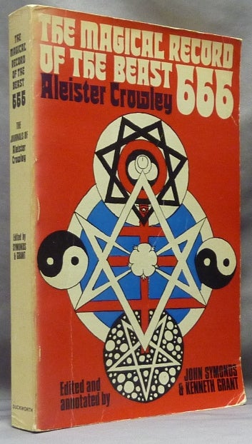 Item #63621 The Magical Record of the Beast 666. The Diaries of Aleister Crowley 1914-1920. John Symonds, Kenneth Grant.