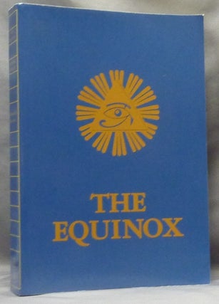 Item #63622 The Equinox, Vol. III, No. 1 [ The Blue Equinox ]. Aleister CROWLEY