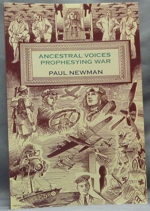 Item #63627 Ancestral Voices Prophesying War – A Tale of Two Suicides. Paul - signed NEWMAN,...