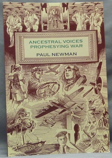 Item #63627 Ancestral Voices Prophesying War – A Tale of Two Suicides. Paul - signed NEWMAN, Aleister Crowley: related works.