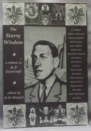 Item #63630 The Starry Wisdom. A Tribute to H. P. Lovecraft. D. M. Mitchell, contributors, H. P....