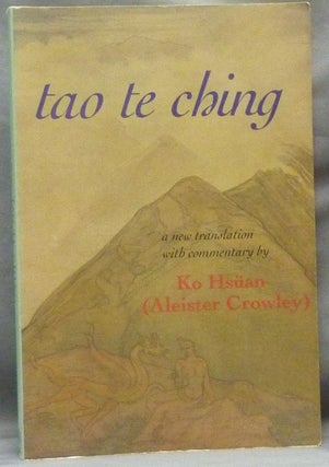 Item #63641 Tao Te Ching, The Equinox. Volume Three Number Eight. Liber CLVII. Introduction...