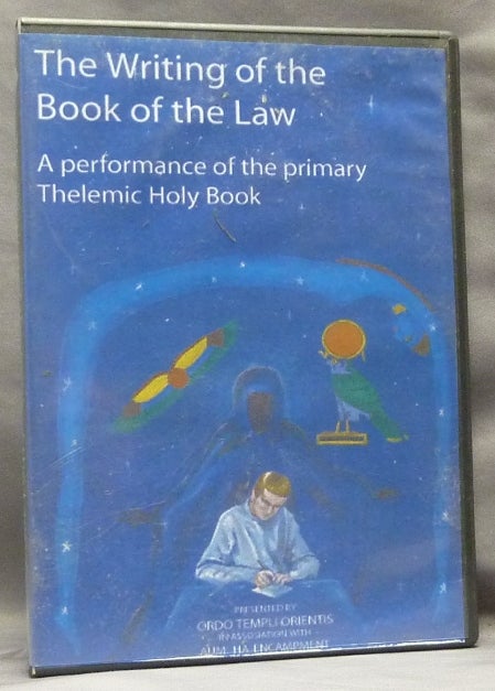 Item #63689 The Writing of the Book of the Law, A Performance of the Primary Thelemic Holy Book [ DVD in case ]. Aum Ha Encampment, OTO, Aleister Crowley related.
