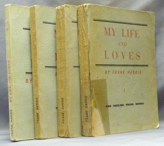 Item #63701 My Life and Loves ( 4 volume set ). Frank HARRIS