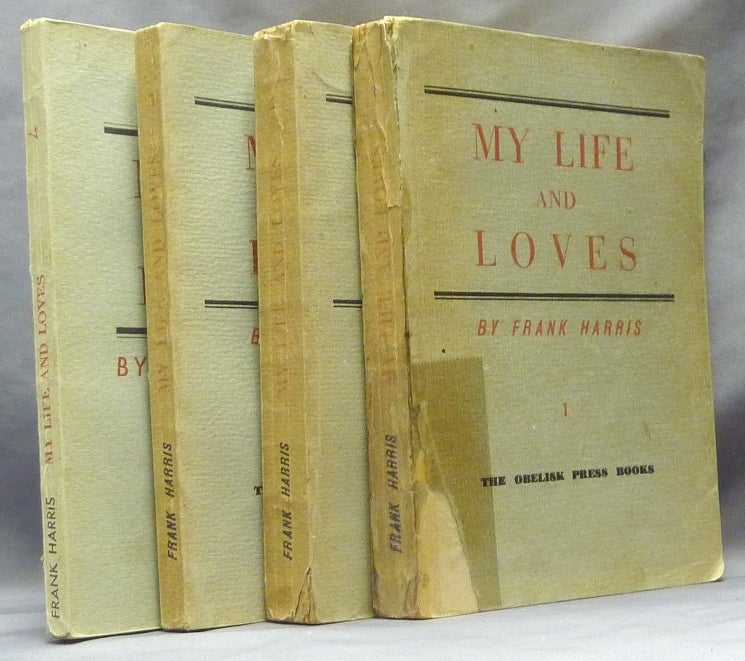 Item #63701 My Life and Loves ( 4 volume set ). Frank HARRIS.