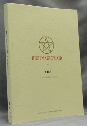 Item #63731 High Magic's Aid. Gerald GARDNER, SCIRE, Patricia Crowther