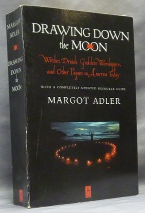 Item #63742 Drawing Down the Moon: Witches, Druid, Goddess-Worshippers, and Other Pagans in...