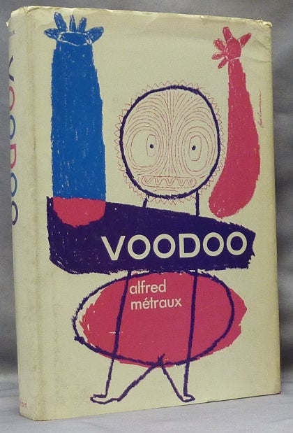 Item #63753 Voodoo in Haiti. Voodoo, Alfred MÉTRAUX, Hugo Charteris.