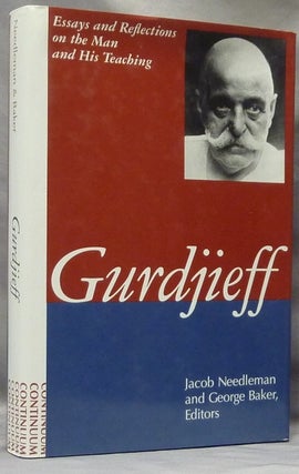 Item #63764 Gurdjieff, Essays and Reflections on the Man and his Teaching. G. I. GURDJIEFF, Jacob...