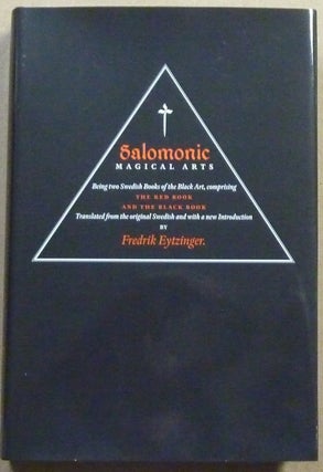 Item #63818 Salomonic Magical Arts, Being Two Swedish Books of the Black Arts comprising "The Red...