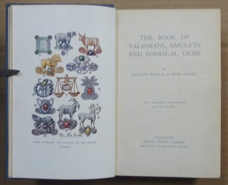 The Book of Talismans, Amulets and Zodiacal Gems.
