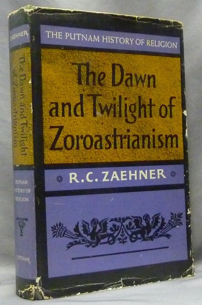 Item #63897 The Dawn and Twilight of Zoroastrianism.