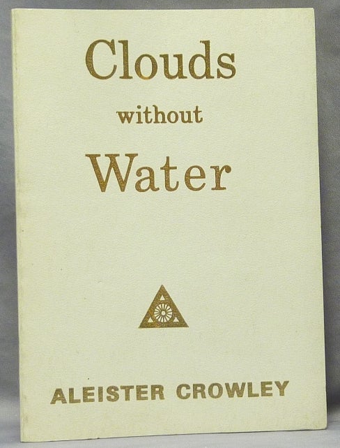 Clouds without Water | Aleister CROWLEY, Rev. C. Verey | Reprint