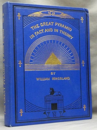 The Great Pyramid in Fact and in Theory. Part I. Descriptive, Part II. Theory ( 2 Volumes ).