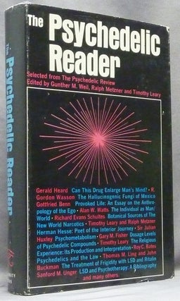 Item #64028 The Psychedelic Reader ( Selected from the Psychedelic Review ). Gunther WEIL, Ralph...