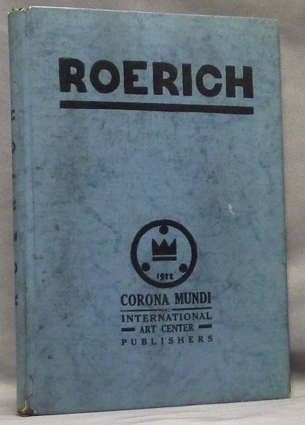 Item #64060 Roerich. Nicholas ROERICH, International Art Center Corona Mundi.