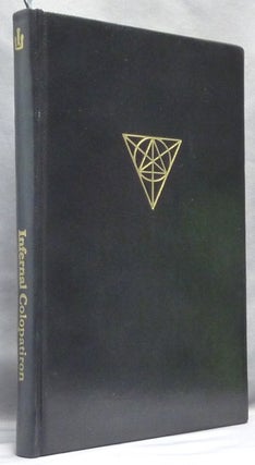 Item #64142 The Infernal Colopatiron. A Manual of Daemonic Theophany. S. CONNOLLY, Nicholas...