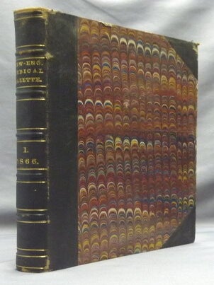 Item #64206 The New-England Medical Gazette, A Monthly Journal of Homoeopathic Medicine, Surgery...