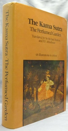 Item #64215 The Kama Sutra and The Perfumed Garden ( Two books in one volume ). Vatsyayana,...