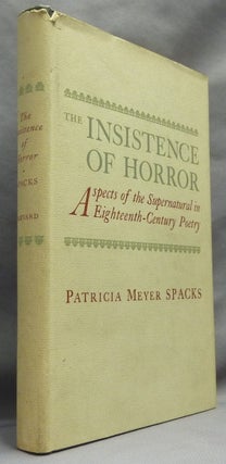 Item #64216 The Insistence of Horror. Aspects of the Supernatural in Eighteenth Century Poetry....
