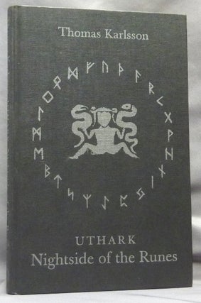 Item #64226 UTHARK. Nightside of the Runes. Thomas KARLSSON, Tommie Eriksson