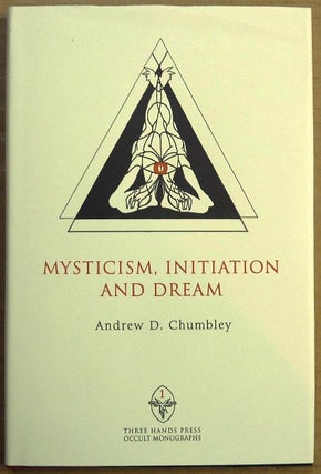 Item #64228 Mysticism: Initiation and Dream ( Three Hands Press Occult Monographs, Volume I )....