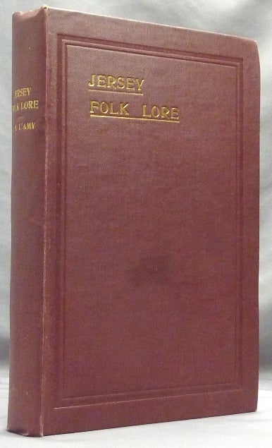 Item #64266 Jersey Folk Lore [ Folklore ] With Sketches by the Author. Folk Lore, John H. L'AMY.