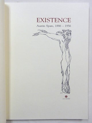 Existence. Austin Spare - 1886 - 1956.