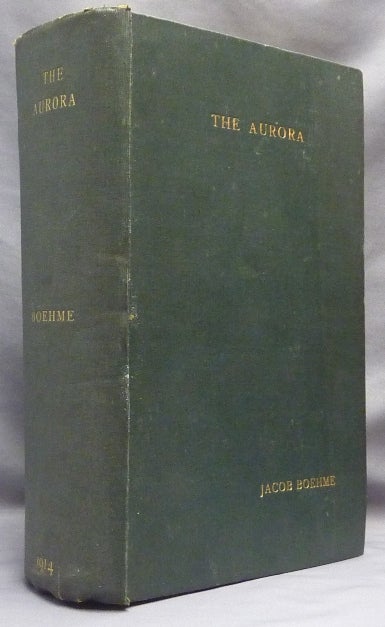 Item #64317 Aurora [ That Is, the Day-Spring Or Dawning of the Day in the Orient or Morning-Redness in the Rising of the Sun, That is the Root or Mother of Philosophie, Astrologie, & Theologie from the True Ground or a Description of Nature ]. John Sparrow, C J. B.
