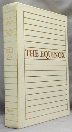 The Equinox, Vol. I, Numbers I - X & Vol. III No I.