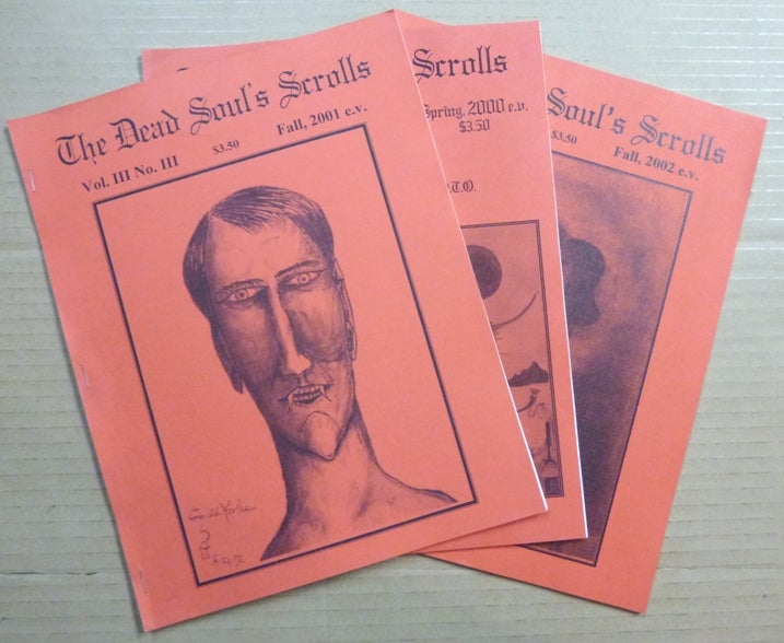 Item #64387 The Dead Soul's Scrolls. Vol. 3, No. 1 Spring 2000; Vol. III, No. III Fall 2001; & Vol. III, No. IV Fall 2002 (3 issues). Aleister: related works CROWLEY, Xanadu Camp - OTO.