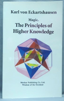 Item #64424 Magic: The Principles of Higher Knowledge. Translated and, Gerhard Hanswille, Deborah...