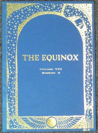 Item #64438 The Equinox / The British Journal of Thelema : Volume VII, No. 3. Jake STRATTON-KENT,...