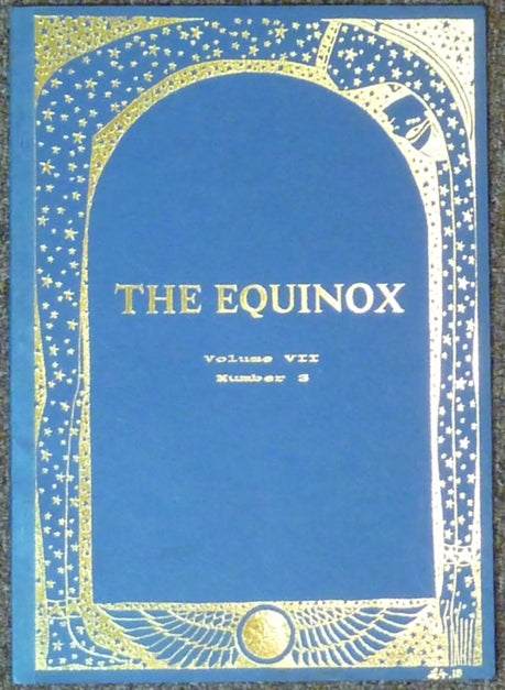 Item #64438 The Equinox / The British Journal of Thelema : Volume VII, No. 3. Jake STRATTON-KENT, Trevor Langford, Penny Langford -, Aleister Crowley - related works.
