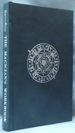 Item #64459 The Magician's Workbook. Steve SAVEDOW
